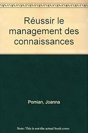 Réussir le management des connaissances