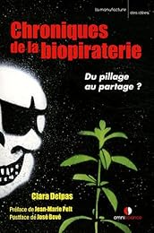 Chroniques de la biopiraterie