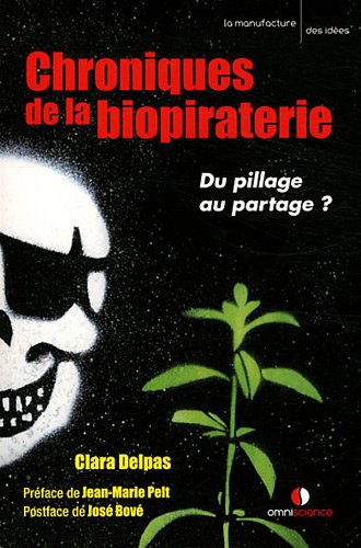 Chroniques de la biopiraterie