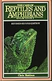 The care of reptiles and amphibians in captivity by 