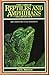The care of reptiles and amphibians in captivity by 