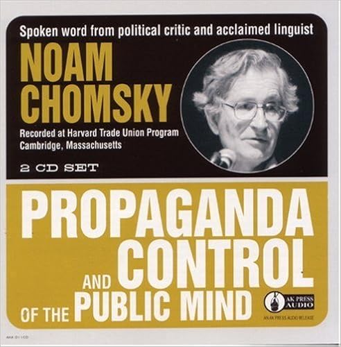 Propaganda And Control of The Public Mind