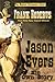 Jason Evers: His Own Story