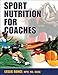 Sport Nutrition for Coaches