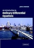 An Introduction to Ordinary Differential Equations (Cambridge Texts in Applied Mathematics)