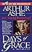Days of Grace: A Memoir by Arthur Ashe, Arnold Rampersad