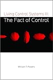Living Control Systems III: The Fact of Control