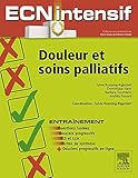 Image de Douleur et soins palliatifs: Dossiers progressifs et questions isolées corrigés (French Edition)
