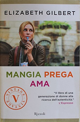 Mangia prega ama - Prima Edizione