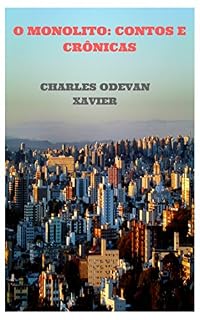 Livro O MONOLITO:: CONTOS E CRÔNICAS