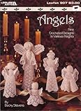 Angels: Nine Crocheted Designs in Various Heights (Leisure Arts, Leaflet 907) by 