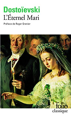 Eternel Mari (Folio (Gallimard)) (French Edition) by F Dostoievski