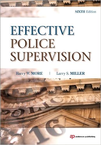Effective Police Supervision Sixth Edition Harry W More - 