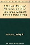 Image de A Guide to Microsoft Windows Nt Server 4.0 in the Enterprise