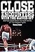 Close Encounters with the Gloves Off: Boxing's Greats Recall the Inside Stories of Their Big Fights