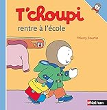 T'choupi rentre à l'école (French Edition) by 