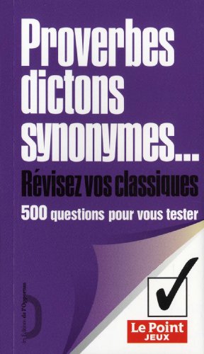 Proverbes, dictons, synonymes