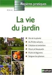 La  vie du jardin