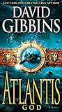 Atlantis God: A Novel (Jack Howard Series Book 6)