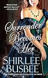 Surrender Becomes Her