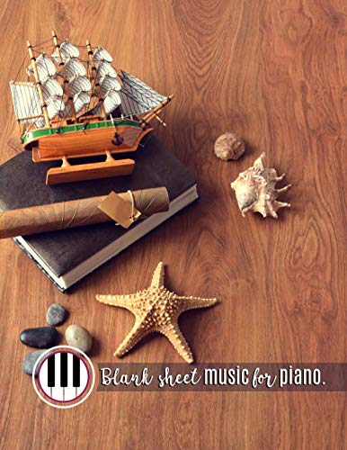 Blank sheet music for piano: Music Manuscript Paper, Staff Paper, Music Notebook 5 Staves, 8.5 x 11, A4, 100 pages, (Music Composition Books) (Volume 6)