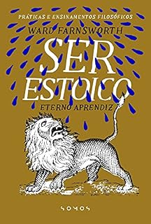 Livro Ser Estoico: Eterno Aprendiz