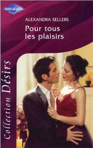 Pour tous les plaisirs