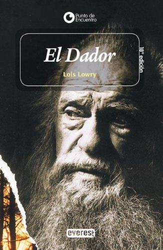 El Dador = The Giver (Punto de Encuentro (Editorial Everest)) (Spanish Edition)
