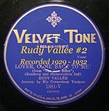 Rudy Vallee #2 Recorded 1929 - 1932