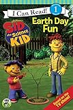 Sid the Science Kid: Earth Day Fun (I Can Read Media Tie-Ins - Level 1-2)