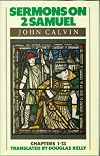 By John Calvin Sermons on 2 Samuel [Hardcover]
