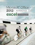 Microsoft Office Excel 2013 Complete: In Practice