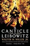 A Canticle for Leibowitz by Walter M. Miller Jr. (2006-05-09)
