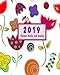 2019 Planner Weekly And Monthly: 2019 Yearly Planner Jan 2019 to December 2019 Planner | 12 Month Planner | 2019 Calendar Planner Daily to December 2019 Planner (Volume 1) by