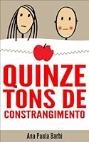 Quinze Tons de Constrangimento