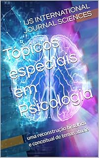 Livro Tópicos especiais em Psicologia: uma reconstrução histórica e conceitual de temas atuais