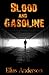 Blood and Gasoline