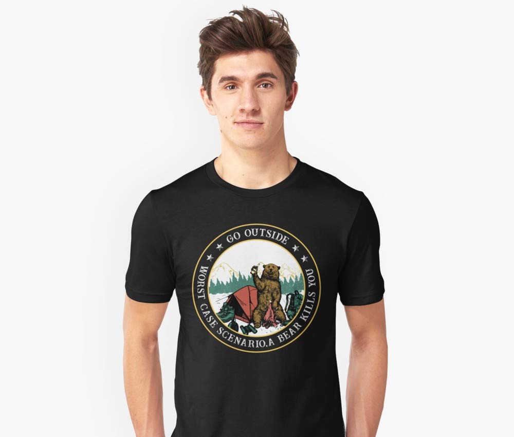 Go Outside Worst Case Scenario A Bear Kills You Tshirt T-shirt Gift For Woman