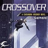 Crossover: Cassandra Kresnov, Book 1