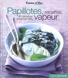 Papillotes, recettes vapeur