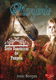 Livro Guerreiras de Pangeia: Livro II - Marjorie