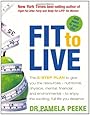 Fit to Live: 5 Steps to a Slim, Strong, Confident You