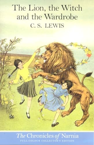 The Lion, the Witch and the Wardrobe (The Chronicles of Narnia
