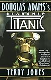Douglas Adams's Starship Titanic