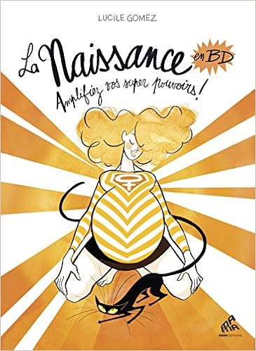 Amazon Fr La Naissance En Bd Tome 2 Amplifiez Vos Super Pouvoirs Lucile Gomez Livres