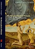 The Metamorphosis of Finitude: An Essay on Birth and Resurrection (Perspectives in Continental Philosophy (FUP))