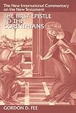 The First Epistle to the Corinthians, Fee, Gordon D., 0802822886