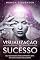 Livro Visualização Do Sucesso: Seu Guia Básico Para Dominar a Arte Da Visualização Do Sucesso