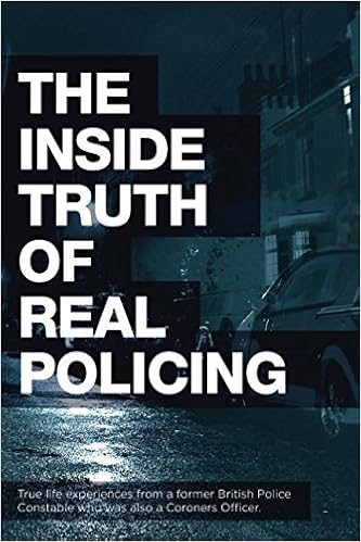 The Inside Truth Of Real Policing Book 01 True Real Life Stories Amazon Co Uk Lunn Howell Jackson Books