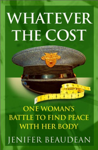 Whatever the Cost: One Woman's Battle to Find Peace With Her Body